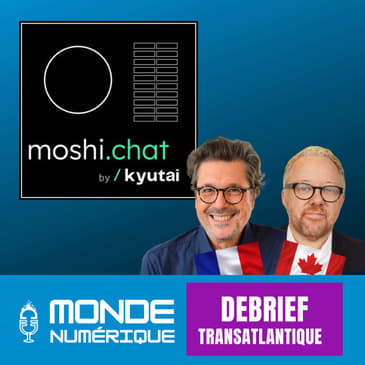 Moshi, l'IA française qui répond plus vite qu'un humain (Débrief Transat)