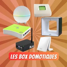 #03 Les hubs et box domotiques