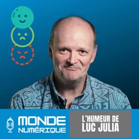 🎤 L'humeur de Luc Julia - Retour sur le Sommet de l'IA