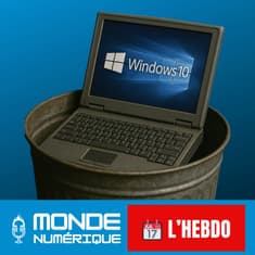 📆 L'HEBDO 20/09 - Windows 10 : l’ultimatum de Microsoft