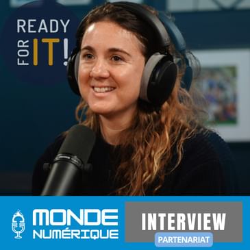 🎤 Interview - Ready For It : Intégrer l’IA dans son quotidien (Marjolaine Grondin, Bootcamp IA)