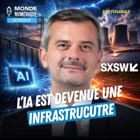 🎤 SXSW 2026 : L’IA devient une infrastructure (Julien Villeret, EDF)