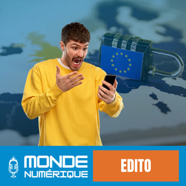 [Edito] Les Européens privés de tech pour cause de règlementation