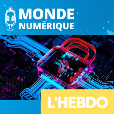 L'HEBDO : DGSE, Proton, Bots... Un épisode spécial tech et secret 