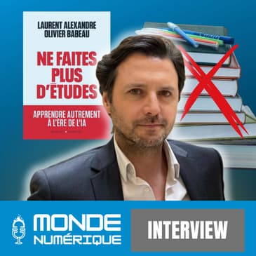 🎤 Interview – L'IA ringardise les études (Olivier Babeau, Institut Sapiens)