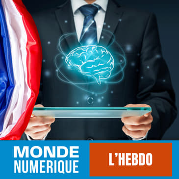 L'HEBDO (16 mars 24) : La France peut-elle s'imposer dans la course à l'IA ?