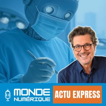 📰 Actu Express - Robot chirurgien, ChatGPT Agent, cyberattaques, iPhone pliant