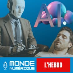 📆 L'HEBDO 30/08 - Quand l’IA joue au psy