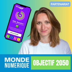 Réduire l'empreinte du numérique des entreprises avec Fruggr (Objectif 2050)