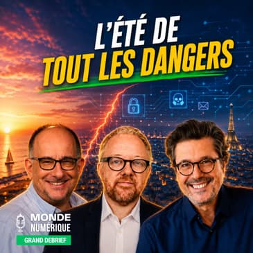 L'été où l'IA a dérapé (☕ Grand Débrief 31/08/26)