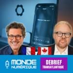 🇫🇷🇨🇦 Debrief Transat - ChatGPT devient une super app, Google boude la France