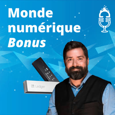 (Bonus) "Les cryptomonnaies et les NFT ont besoin de sécurité" - Pascal Gauthier, Ledger