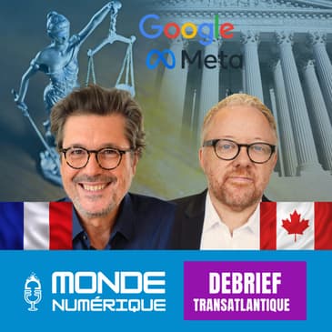 🇫🇷🇨🇦 Debrief Transat – GAFAM sous pression, IA et journalisme
