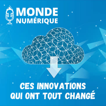 [Tech de rupture] Comment le cloud a changé nos vies