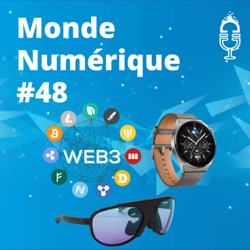 L'HEBDO #48 : Annonces Huawei - Lunettes AR pour cyclistes - Le Web 3 décrypté