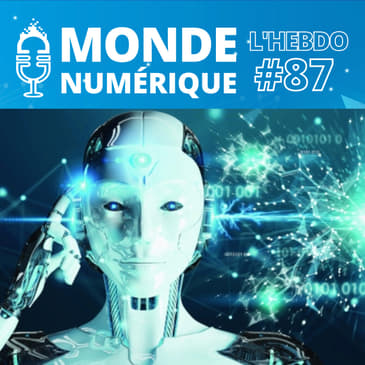 L'HEBDO : La déferlante IA révolutionne - presque - tous les métiers
