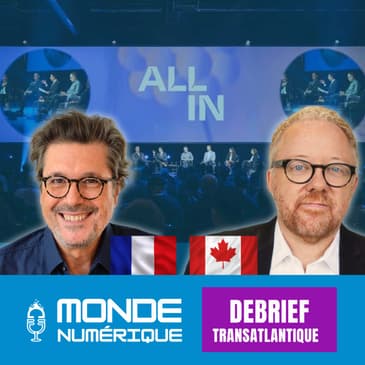 🇫🇷🇨🇦 Debrief Transat - L’IA au cœur du salon All In à Montréal