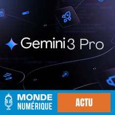 📰 Actu – Gemini 3 Pro : le modèle qui veut dépasser ChatGPT