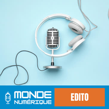 Qui sont les auditeurs de Monde Numérique ? (Edito)