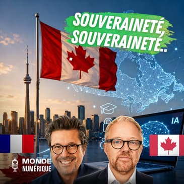 🇫🇷🇨🇦 Debrief Transat – Canada et Europe face au défi de la souveraineté numérique