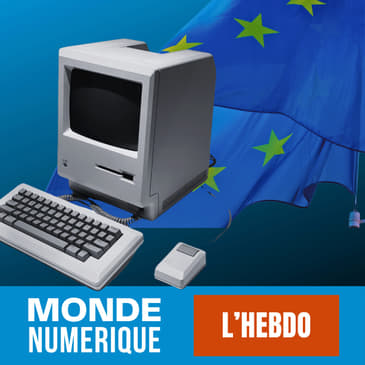 L'HEBDO (27 janvier 24) : Apple, du Macintosh au DMA européen