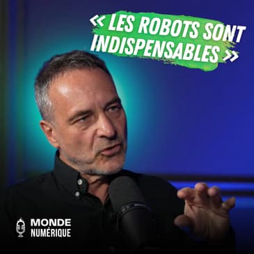 🎤 « Sans robots, je ne vois pas comment nos sociétés vont tenir » (Jean-Louis Constanza, Wandercraft)