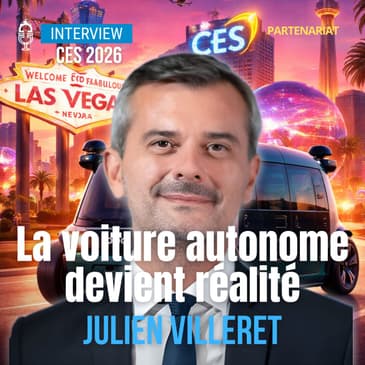 🎤 CES 2026 : de la voiture autonome à la brique Lego intelligente (Julien Villeret, EDF)