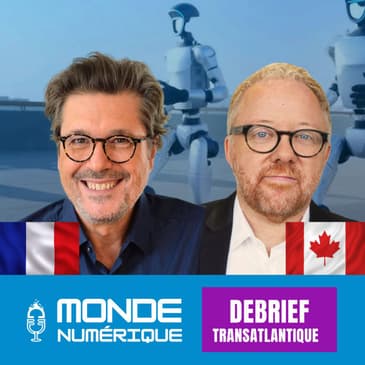 🇫🇷🇨🇦 Debrief Transat - Robots humanoïdes : premières raisons d'avoir peur ?