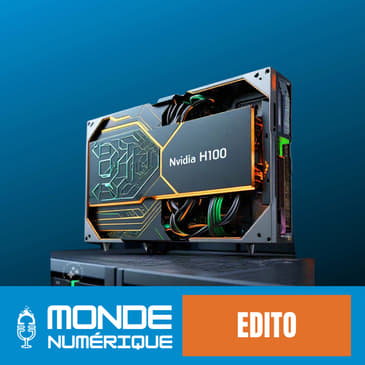 [Edito] Nvidia H100 : le maillon fort de la révolution de l'IA