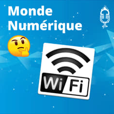 🧠 Tout comprendre - WiFi, comment ça marche ? Comment l'améliorer ?