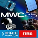 📆 L'HEBDO 08/03 - Spécial MWC 25 : les smartphones du futur présentés à Barcelone