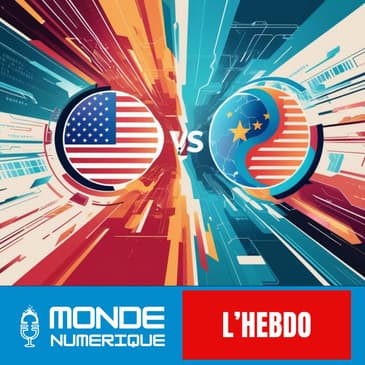 📆 L'HEBDO 25/01 - Intelligence Artificielle : les Américains passent à l'attaque, les Français inventent aussi