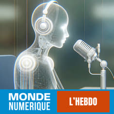 L'HEBDO (6 avril 24) : Clonage vocal et journalisme virtuel