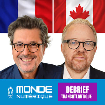 🇫🇷🇨🇦 Debrief Transat - Stargate et la souveraineté numérique européenne