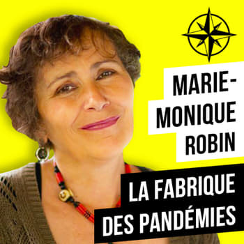 Rediff |&nbsp;La Fabrique des Pandémies 🦠 (avec Marie-Monique Robin)