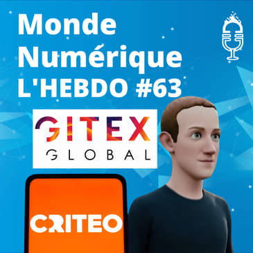 L'Hebdo #63 : Microsoft Surface - Meta Quest Pro VR - Criteo et le commerce media - Gitex de Dubaï