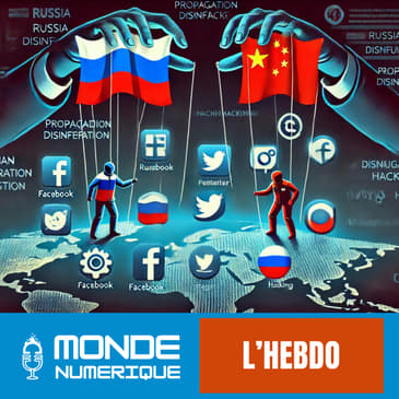 L'HEBDO (22 juin 24) : Les ingérences étrangères dans l'espace numérique européen