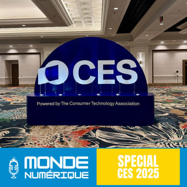 🔴 CES 25 - Jour 1 : premières innovations dévoilées au CES Unveiled
