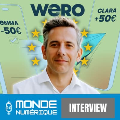 🎤 Interview - Wero : le portefeuille européen qui veut détrôner les géants américains (Ludovic Francesconi, Wero)