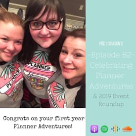 Episode 82 - Celebrating Planner Adventures