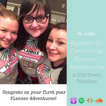 Episode 82 - Celebrating Planner Adventures