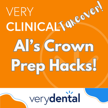 Very Clinical Takeover: Al's Crown Prep Hacks