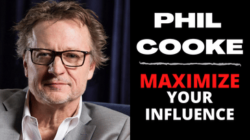 Phil Cooke-Maximize Your Influence