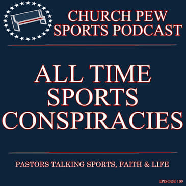 Investigating All Time Sports Conspiracies