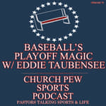 Baseball's Playoff Magic with Eddie Taubensee