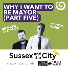 #31: Why I Want To Be Mayor (Part Five)