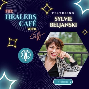 How To Treat Cancer Naturally with Sylvie Beljanski on The Healers Caf with Manon Bolliger