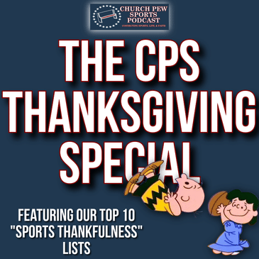 A Very Special Thanksgiving Special from Church Pew Sports