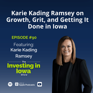 EP90 From 73 Units to 3,000: Karie Kading Ramsey on Growth, Grit, and Getting It Done in Iowa"