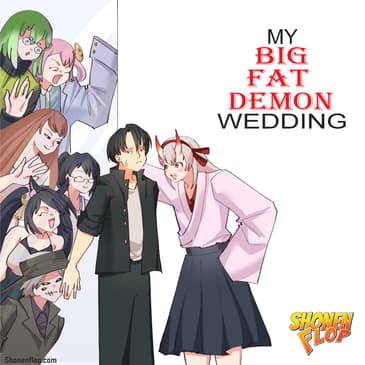 #77 Tokyo Demon Bride Story (Ft. Streamer Rev Scarecrow)